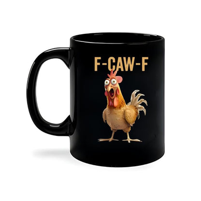 🎁F-Caw-F Funny Chicken Mug